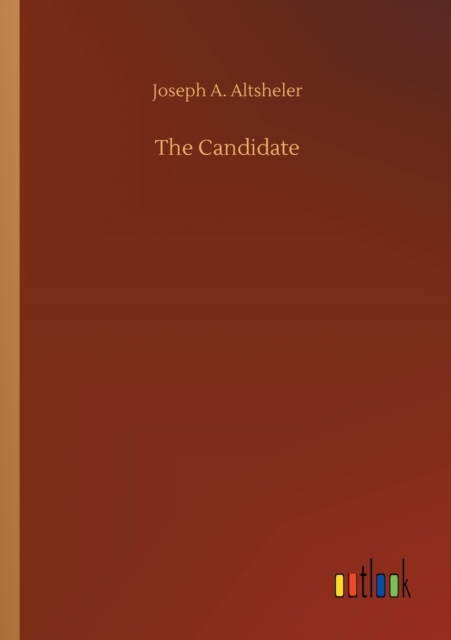 The Candidate, Paperback / softback Book