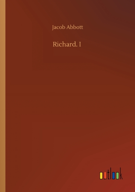 Richard. I, Paperback / softback Book