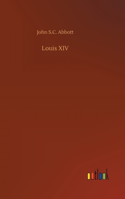 Louis XIV, Hardback Book