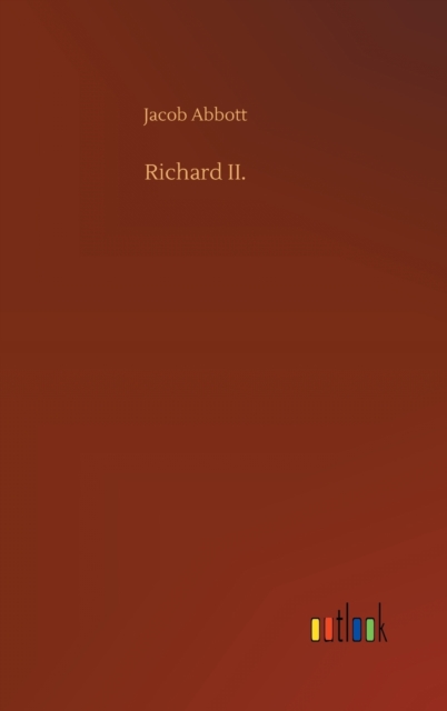 Richard II., Hardback Book