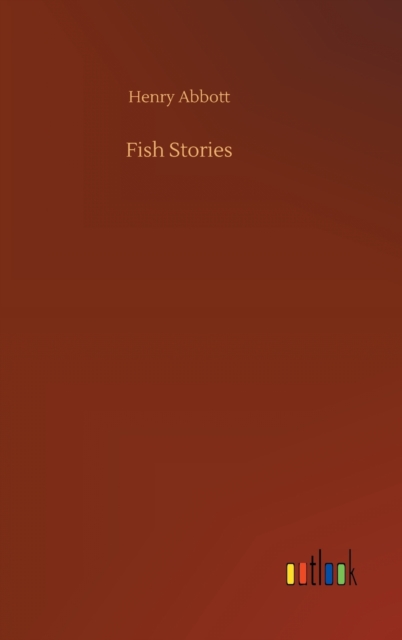 Fish Stories, Hardback Book