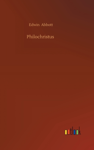 Philochristus, Hardback Book