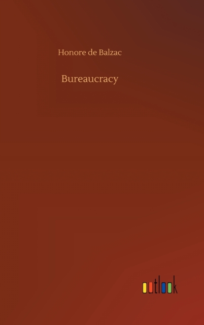 Bureaucracy, Hardback Book