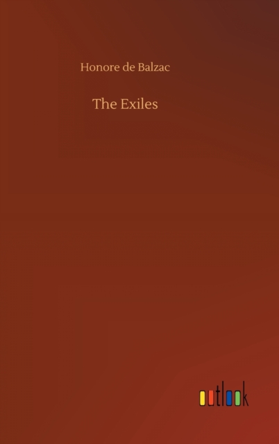 The Exiles, Hardback Book