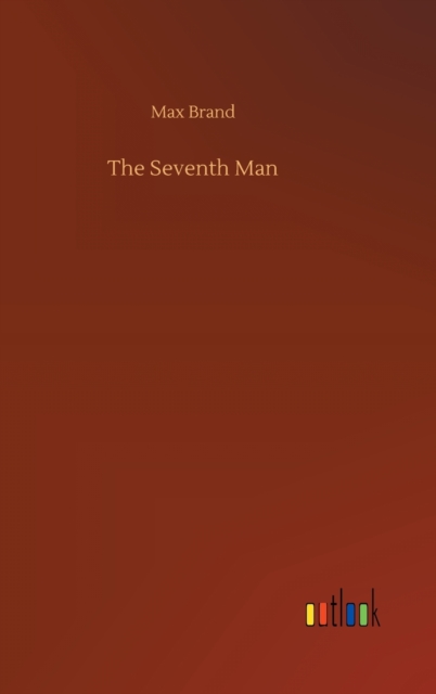 The Seventh Man, Hardback Book