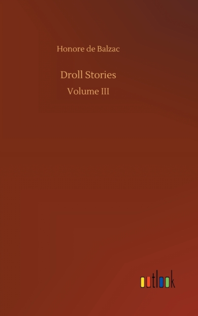 Droll Stories, Hardback Book
