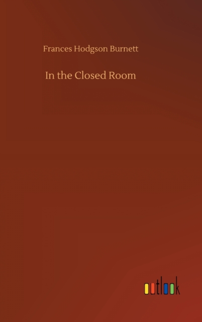 In the Closed Room, Hardback Book