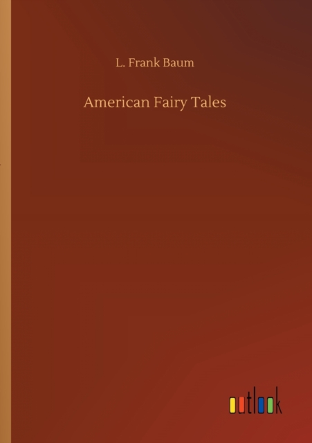 American Fairy Tales, Paperback / softback Book