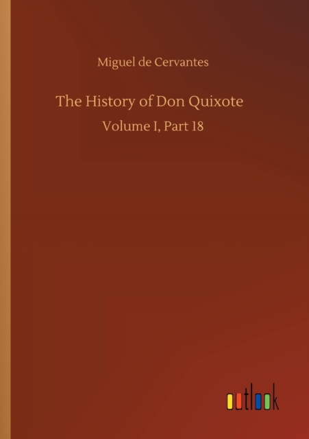 The History of Don Quixote, Paperback / softback Book