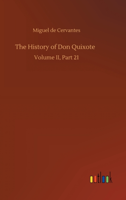 The History of Don Quixote, Hardback Book