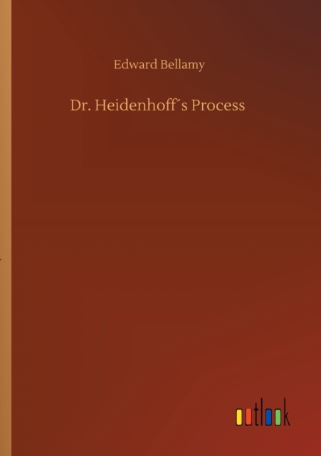 Dr. Heidenhoff's Process, Paperback / softback Book