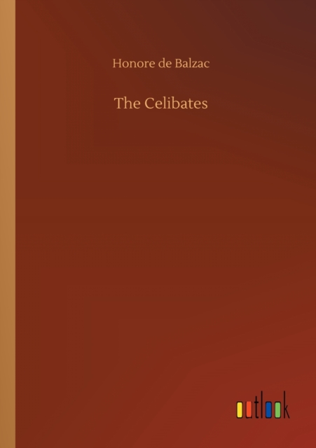 The Celibates, Paperback / softback Book