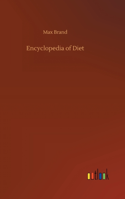 Encyclopedia of Diet, Hardback Book