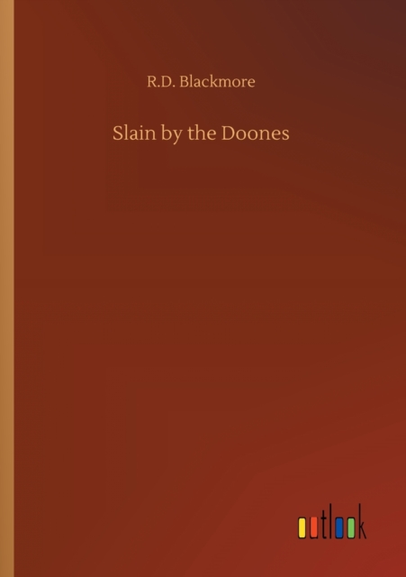 Slain by the Doones, Paperback / softback Book