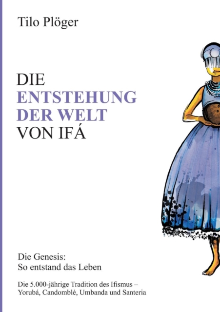 Die Entstehung Der Welt Von Ifa, Paperback / softback Book