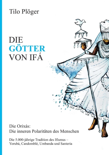 Die Gotter Von Ifa, Paperback / softback Book