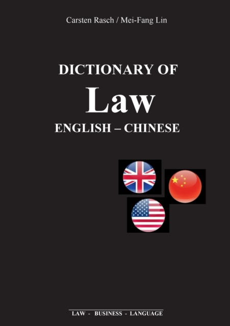 Dictionary of Law : English - Chinese, Paperback / softback Book
