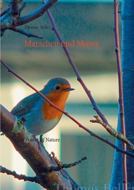 Marschen und Moore : The Poetry of Nature, Paperback / softback Book