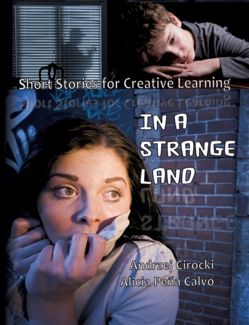 In a Strange Land : Short Stories for Creative Learning, Paperback / softback Book