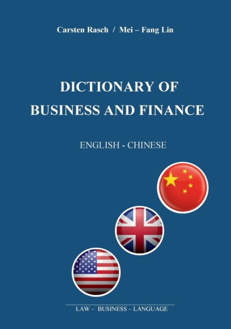 Dictionary of Business and Finance : English - Chinese, Paperback / softback Book