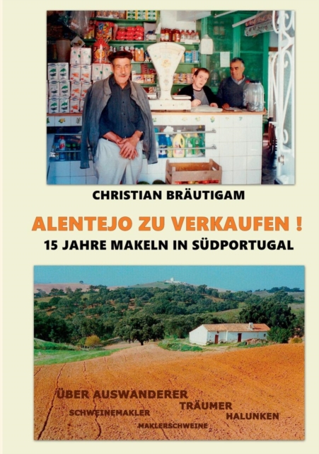 Alentejo Zu Verkaufen !, Paperback / softback Book
