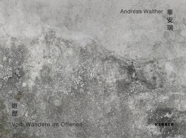 Andreas Walther : Vom Wandern im Offenen, Hardback Book