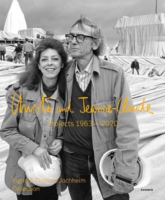 Christo and Jeanne-Claude : Projects 1963-2020: Ingrid & Thomas Jochheim Collection, Paperback / softback Book