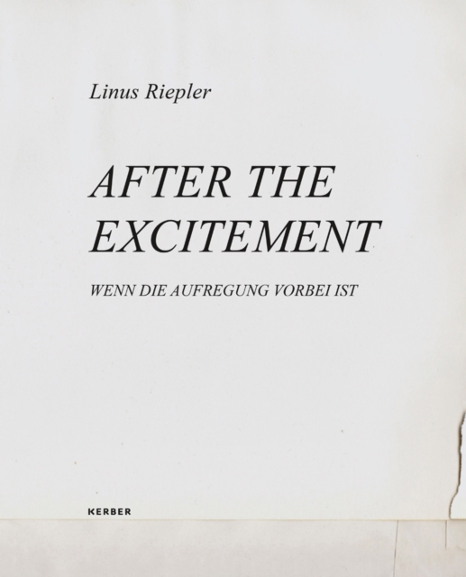 Linus Riepler : After the Excitement, Paperback / softback Book