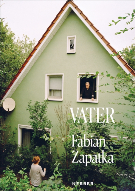 Fabian Zapatka : Vater, Paperback / softback Book