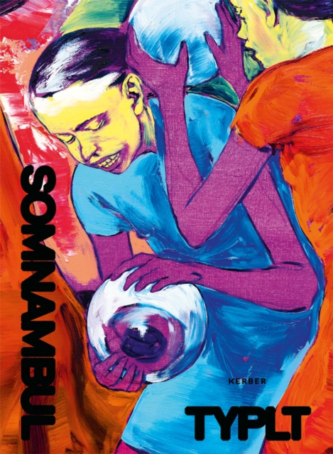 Lubomir Typlt : Somnambul, Hardback Book