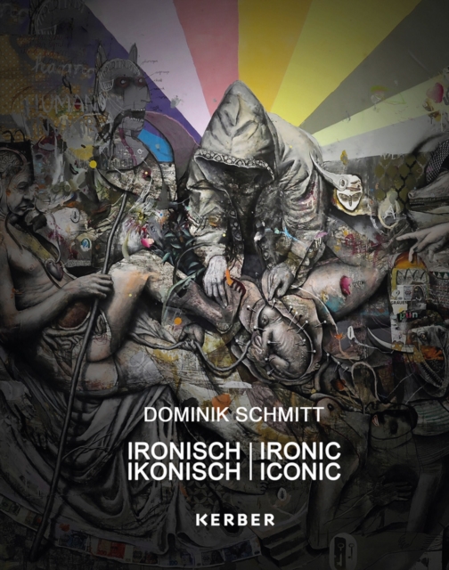 Dominik Schmitt : ironic iconic, Hardback Book