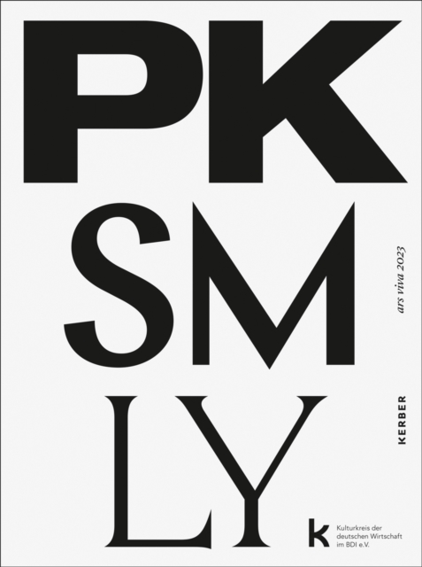 ars viva 2023 : Paul Kolling, Shaun Motsi, Leyla Yenirce, Paperback / softback Book