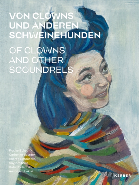 Of Clowns and other Scoundrels : Images of our self, Hardback Book