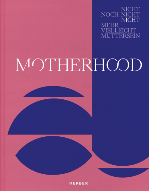 Motherhood, Hardback Book