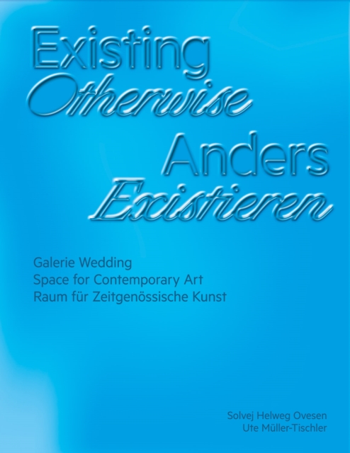 Existing Otherwise, Paperback / softback Book