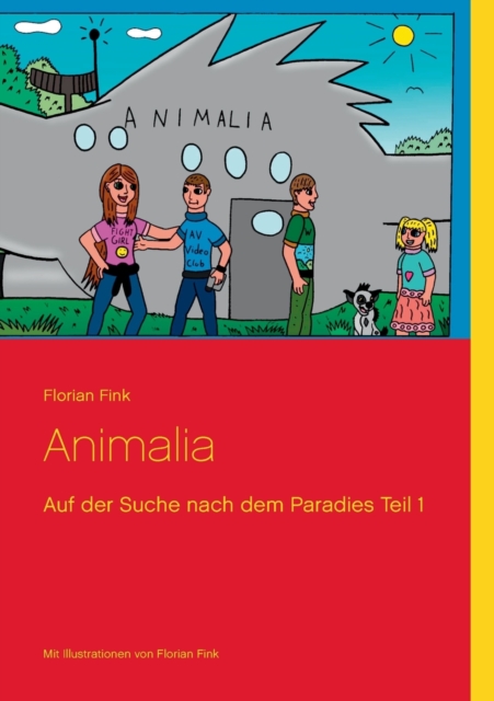 Animalia : Die Suche nach dem Paradies Teil 2, Paperback / softback Book