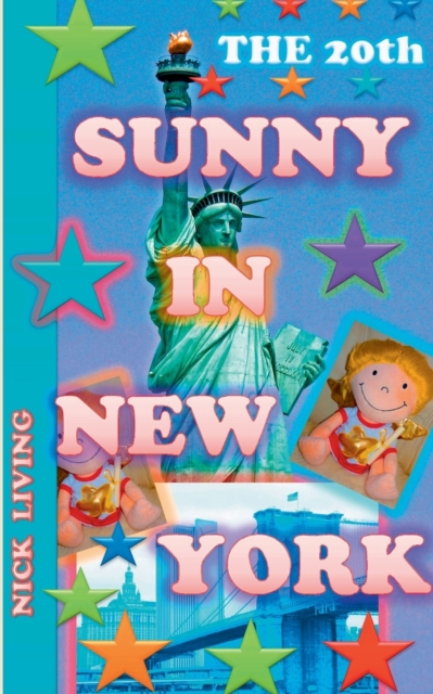 Sunny in New York : The 20th Book, Paperback / softback Book