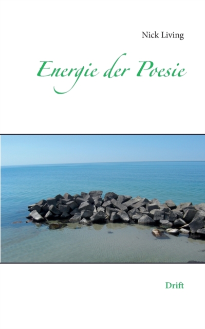 Energie der Poesie : Drift, Paperback / softback Book
