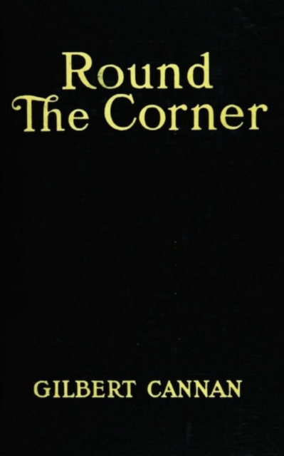Round the Corner : Being the Life and Death oand Father of a Large Family, EPUB eBook
