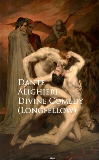 Divine Comedy (Longfellow) : Bestsellers and famous Books, EPUB eBook