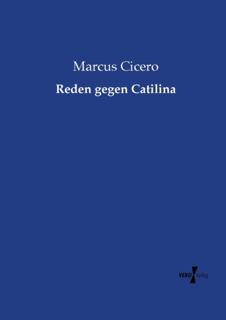 Reden gegen Catilina, Paperback / softback Book