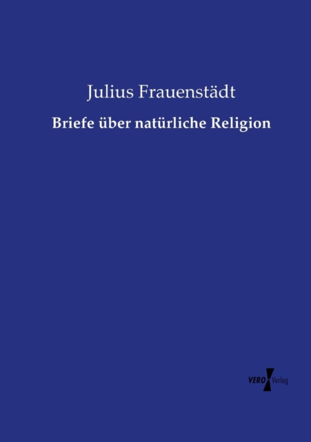 Briefe uber naturliche Religion, Paperback / softback Book