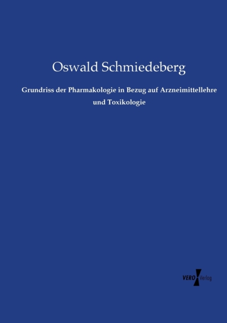 Grundriss der Pharmakologie in Bezug auf Arzneimittellehre und Toxikologie, Paperback / softback Book