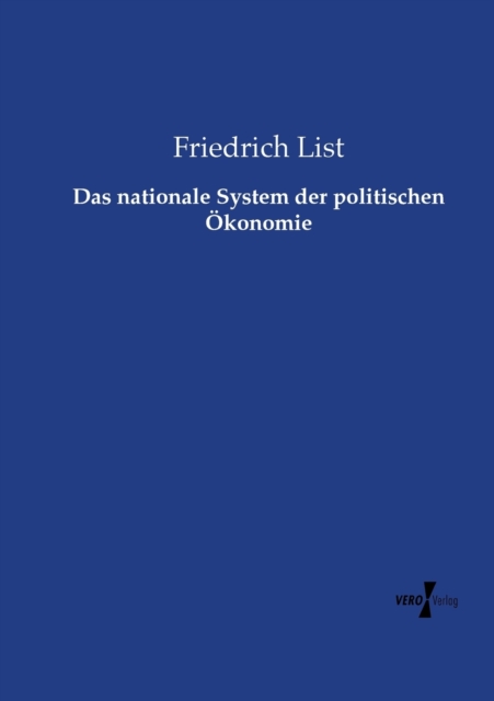 Das nationale System der politischen OEkonomie, Paperback / softback Book