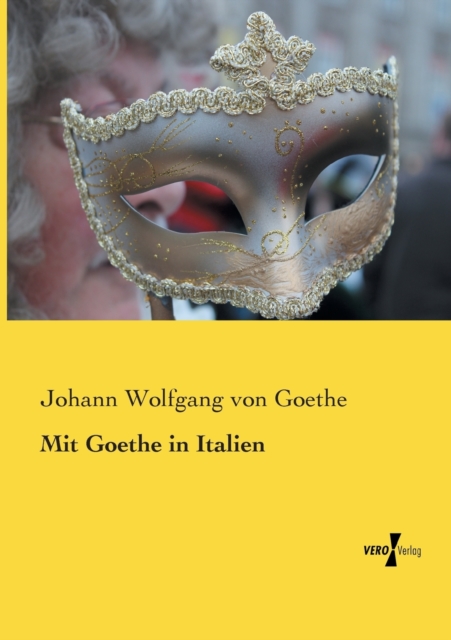 Mit Goethe in Italien, Paperback / softback Book