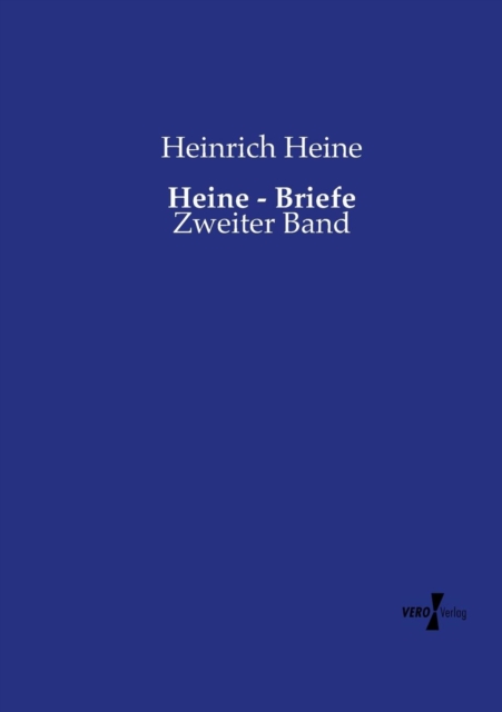 Heine - Briefe : Zweiter Band, Paperback / softback Book