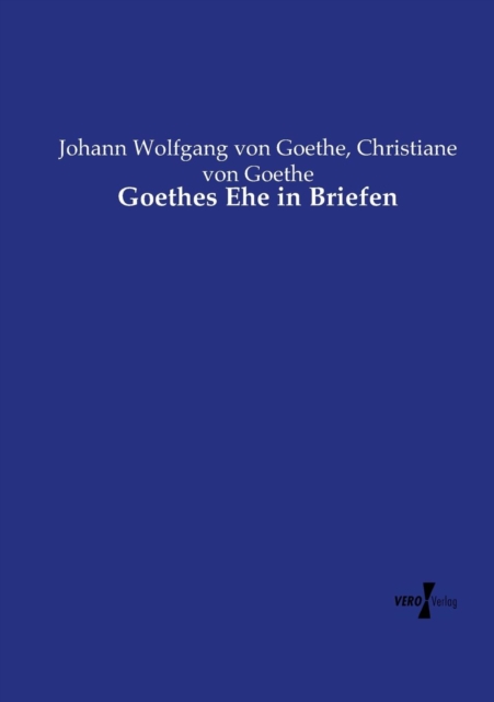Goethes Ehe in Briefen, Paperback / softback Book