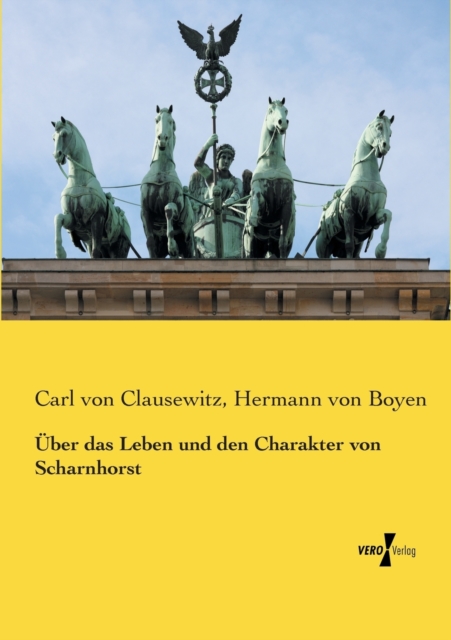 UEber das Leben und den Charakter von Scharnhorst, Paperback / softback Book
