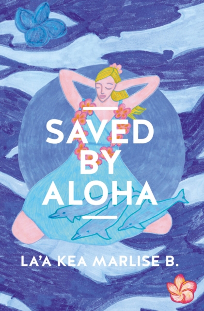 SAVED BY ALOHA : I almost died in Egypt when a Hawaiian song saved my life, EPUB eBook