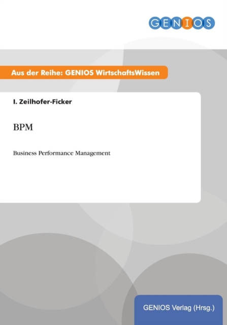 Bpm : Business Performance Management, Paperback / softback Book